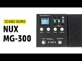 Nux MG-300 - Sound Demo (no talking)