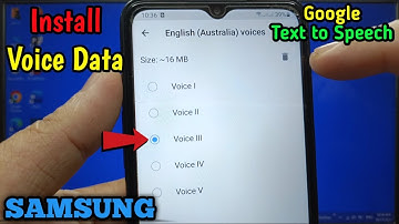 How to install voice data for Google text to speech on Samsung Galaxy A02