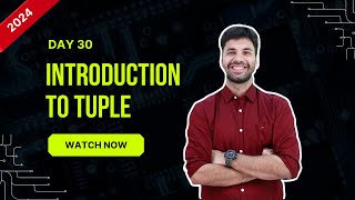 Hello Python Day - 30 | Introduction to Tuple | Python #hellopython