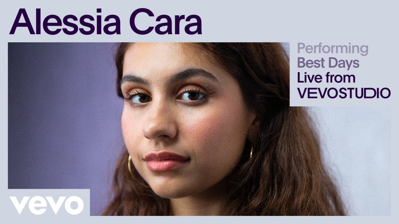 Alessia Cara - Best Days (Live Performance / Vevo)