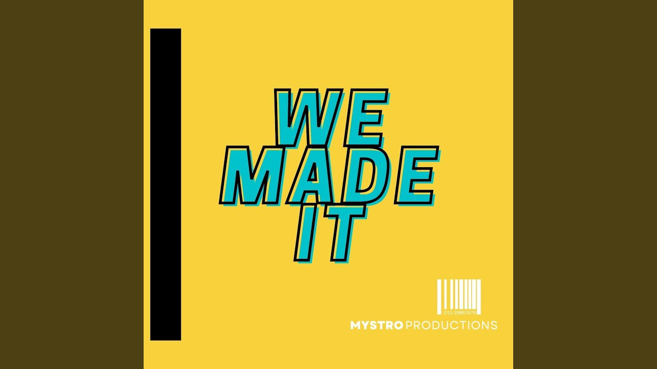 We Made It - YouTube