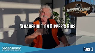 Sloanebuilt Joins Dipper's Rigs - Part 1 😮