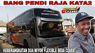 SELAU ADA KATA-KATA DARI BANG PENDI ‼️DUA KEBERANGKATAN MIYOR FLEXIBLE DARI BUKITTINGGI