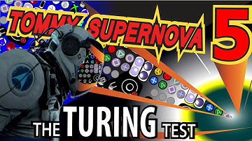The Turing Test 5 | I want to believe Tommy SuperNova