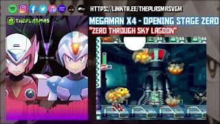 ThePlasmas - Zero Through Sky Lagoon (MegaMan X4 - Opening Stage Zero)