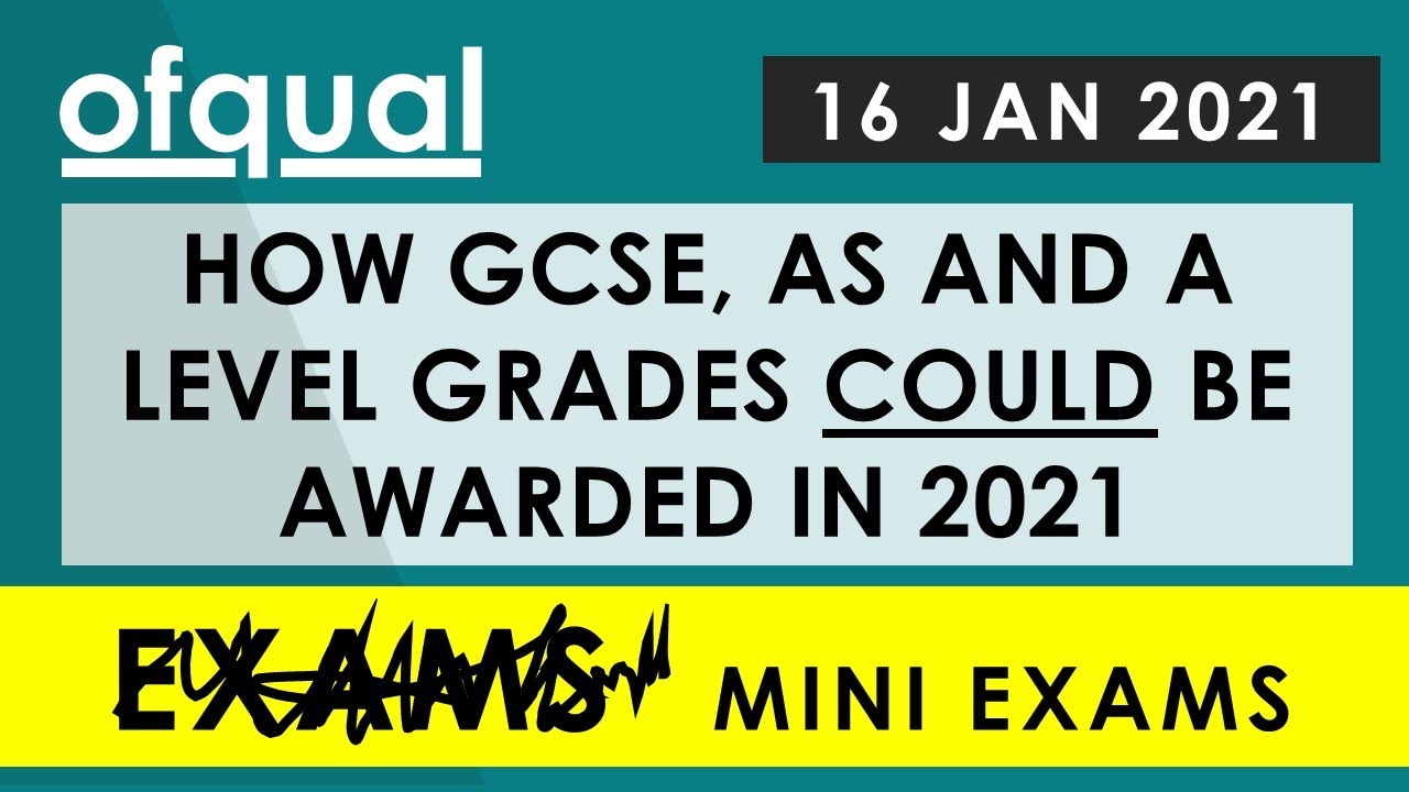 How Gcse As And A Level Grades Could Be Awarded In 21 Youtube