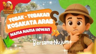 Game Interaktif "Tebak Tebakan Nama Hewan dalam Bahasa Arab" bersama Nujum screenshot 3