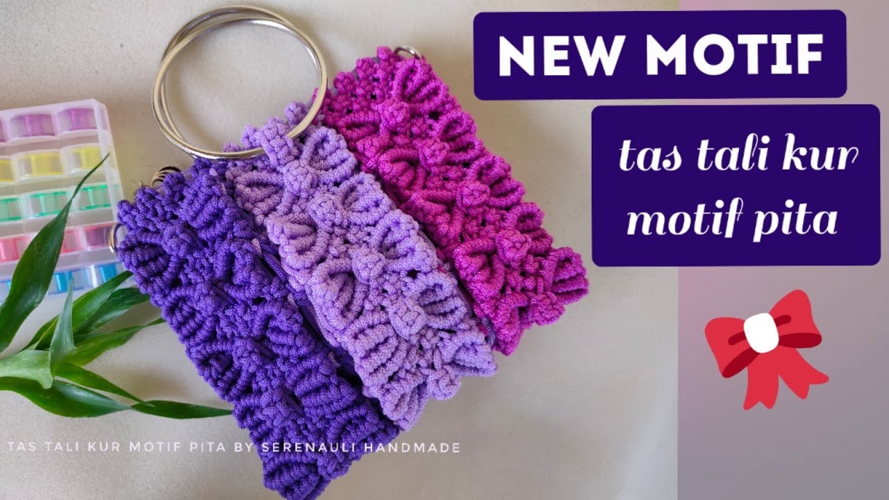 Tutorial Tas Tali Kur Motif Pita - motif terbaru 2020