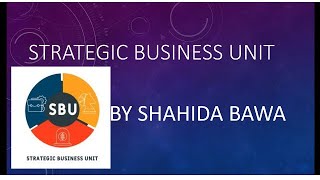 STRATEGIC BUSINESS UNIT