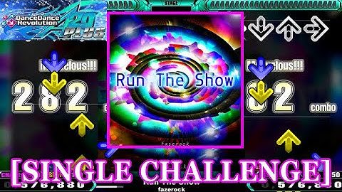 【DDR A20 PLUS】 Run The Show / fazerock [SINGLE CHALLENGE] 譜面確認+Clap