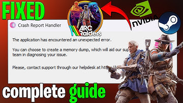 How To Fix ARC Raiders Unexpected Error (Crash Report Handler) ✅