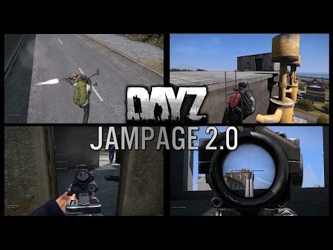 JAMPAGE 2.0 - DayZ Standalone