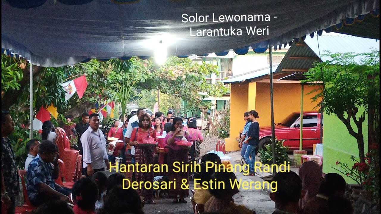 Hantaran Sirih Pinang Keluarga Derosari Larantuka kepada Werang Lewonama