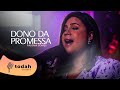 Paloma Gomes | Dono da Promessa [Cover Kellen Byanca]