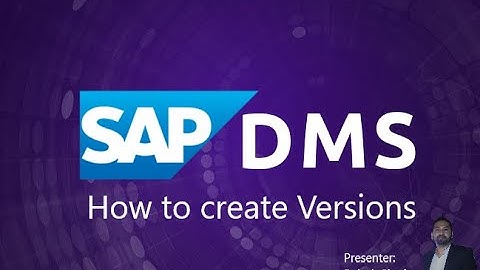 SAP DMS - How to create versions.
