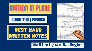 MOTION IN A PLANE | CLASS 11th | PHYSICS CHAPTER-4 | BEST HANDWRITTEN NOTES