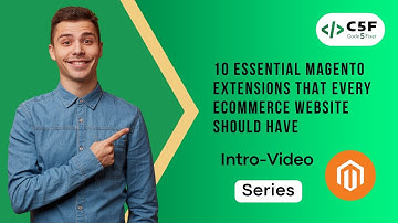 10 Essential Magento Extensions for Every eCommerce Website | Introduction Video - Code5Fixer