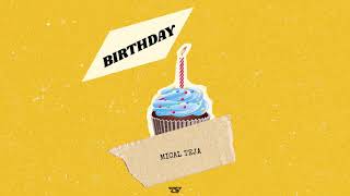 Mical Teja - Birthday (Knock About Riddim)