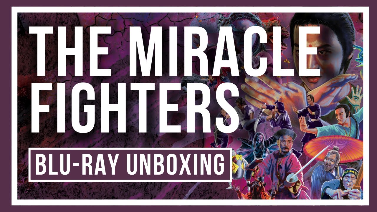 THE MIRACLE FIGHTERS Blu-ray Unboxing Video
