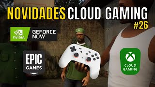 NOVIDADES CLOUD GAMING: GEFORCE NOW, JOGOS GRÁTIS da EPIC, XCLOUD, STADIA e MAIS...