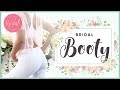 Bridal Booty Lift Workout | BRIDAL BOOTCAMP