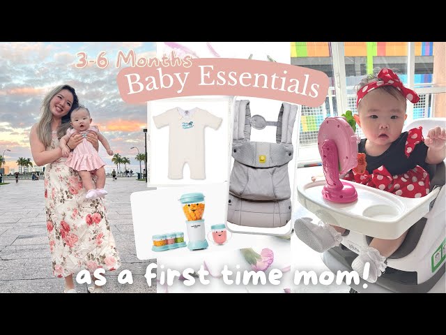 3-6 MONTHS MUST HAVES  Essentials We Use Everyday! 
