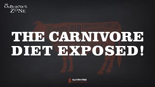 The Carnivore Diet EXPLAINED!  Dr. Osborne's Zone