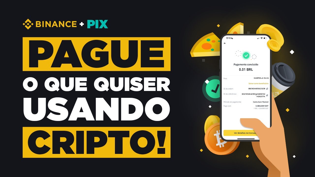 Binance + Pix: pague o que quiser usando cripto | Binance
