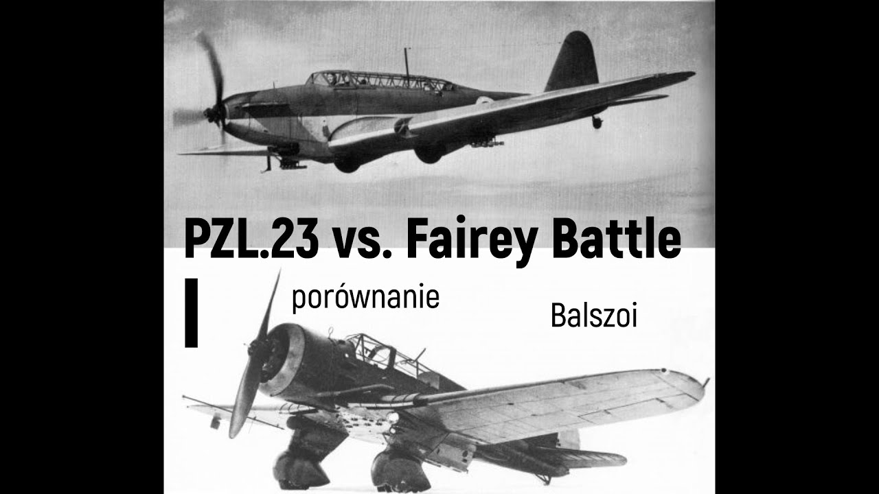 PZL.23 vs. Fairey Battle | porównanie