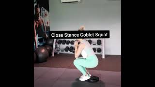 Close-stance Goblet Squat