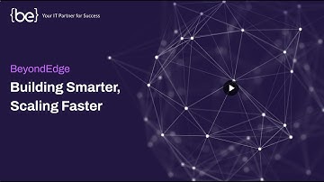 BeyondEdge | Building Smarter, Faster, Connected Digital Solutions