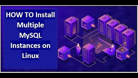 Installing Multiple MySQL Instances on Linux | MySQL DBA Tutorial | MySQL 8 DBA Tutorial