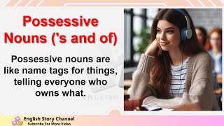 Improve your English Very Interesting Story -  Possessive Nouns ('s and of). by ABC English Story 249 views 2 months ago 8 minutes, 22 seconds