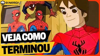 VEJA COMO TERMINOU O ESPETACULAR HOMEM-ARANHA [SÉRIE ANIMADA]