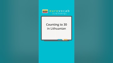 Learn Lithuanian - Numbers - Count to 30
