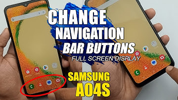 How To Change Navigation Bar Buttons - Samsung Galaxy A04s