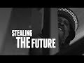 Miniature de la vidéo de la chanson Stealing The Future