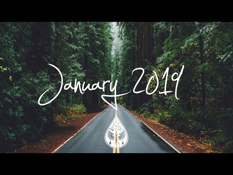 Indie/Rock/Alternative Compilation - January 2019 (1½-Hour Playlist)