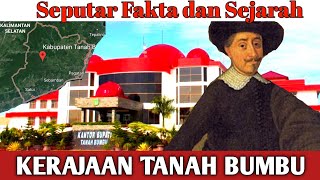 Informasi Seputar Tanah Bumbu dan Sejarah Dibentuknya Kerajaan Tanah Bumbu