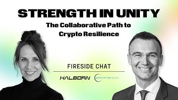 Strength in Unity: The Collaborative Path to Crypto Resilience | Fireside Chat