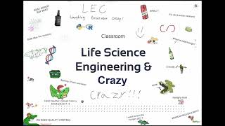 Life Science Engineering & Crazycrazycrazy
