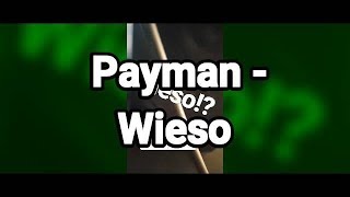 Payman - Wieso (HÖRPROBE)