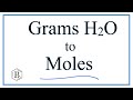 Converting Grams to Moles