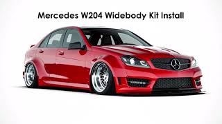 Mercedes C300 W204 Widebody kit Install - Part 1