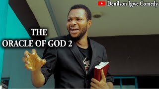 Download Denilson Chibuike Igwe Comedy - Denilson Igwe Comedy - The Oracle of God part 2 Download Denilson Chibuike Igwe Comedy - Denilson Igwe Comedy - The Oracle of God part 2