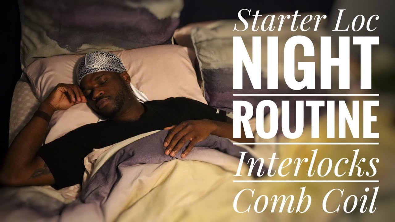 STARTER LOCS NIGHT TIME ROUTINE || How to keep your starter comb coil/interlocks protected at night