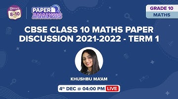 CBSE Class 10 Maths Paper Discussion 2021-2022 (Term-1) | 030/2/4 | CBSE 10th Board Exams | BYJU