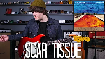 Scar Tissue - Red Hot Chili Peppers Guitar Cover