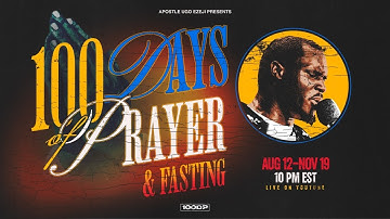 100 DAYS OF PRAYER & FASTING || DAY 78 OF 100 [2024]