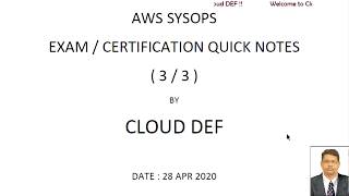 AWS SysOps  Exam / Certification Complete Quick Summary Notes Part # 3 of 3